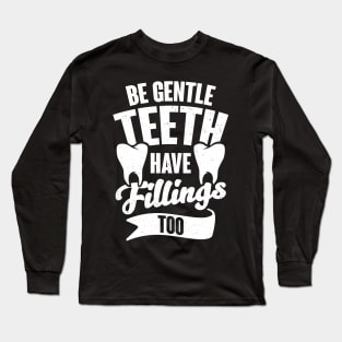 Funny Dentist Job Dental Hygienist Assistant Gift Long Sleeve T-Shirt